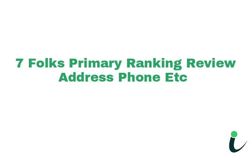7 Folks Primary Ranking Review Address Phone etc