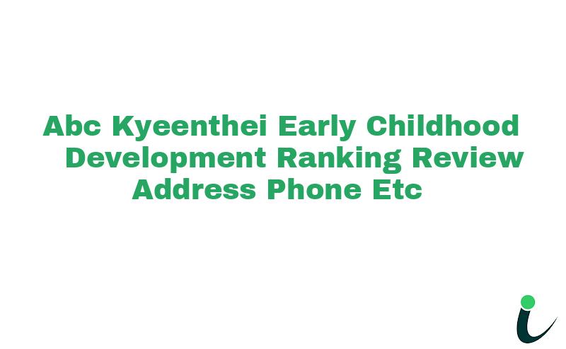 Abc Kyeenthei Early Childhood Development Ranking Review Address Phone etc