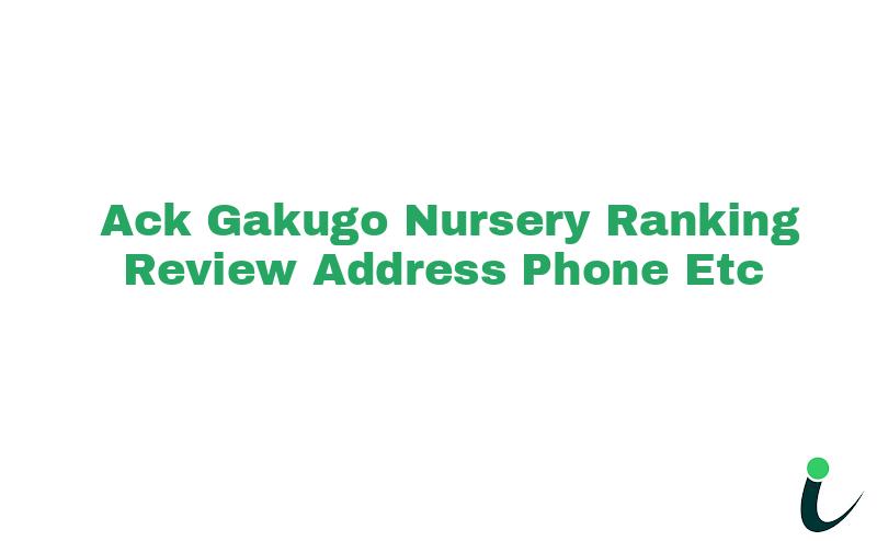 A.C.K. Gakugo Nursery Ranking Review Address Phone etc