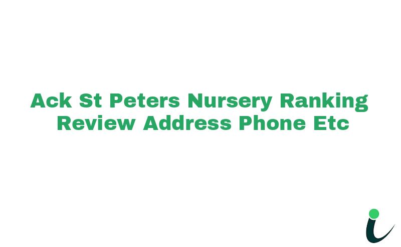 A.C.K St Peters Nursery Ranking Review Address Phone etc