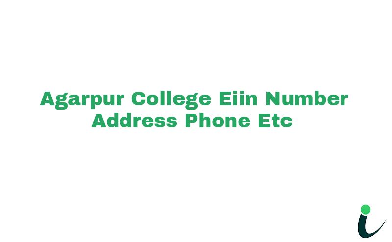 Agarpur College EIIN Number Phone Address etc