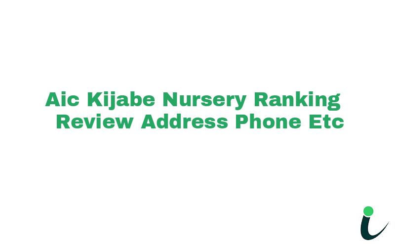 Aic Kijabe Nursery Ranking Review Address Phone etc