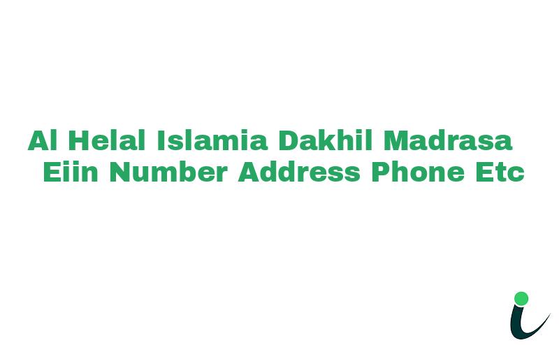 Al Helal Islamia Dakhil Madrasa EIIN Number Phone Address etc