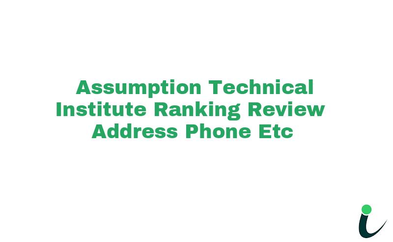 Assumption Technical Institute Ranking Review Address Phone etc
