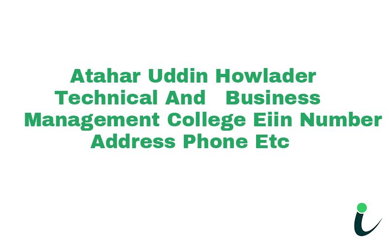 Atahar Uddin Howlader Technical And  Business Management College EIIN Number Phone Address etc