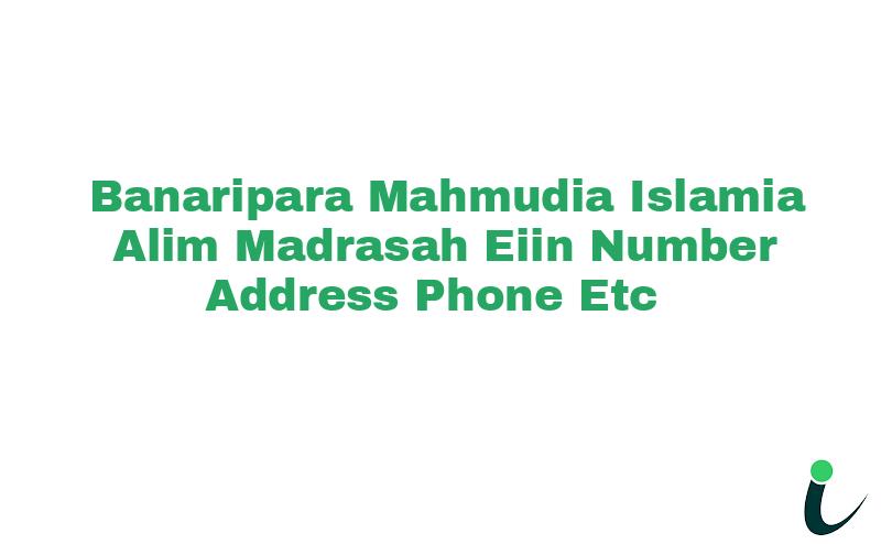 Banaripara Mahmudia Islamia Alim Madrasah EIIN Number Phone Address etc