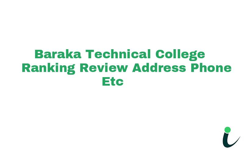 Baraka Technical College Ranking Review Address Phone etc