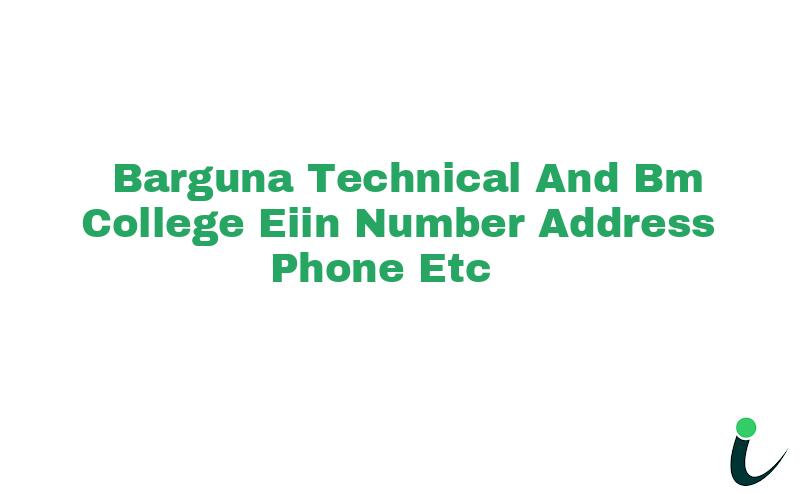 Barguna Technical And Bm College EIIN Number Phone Address etc