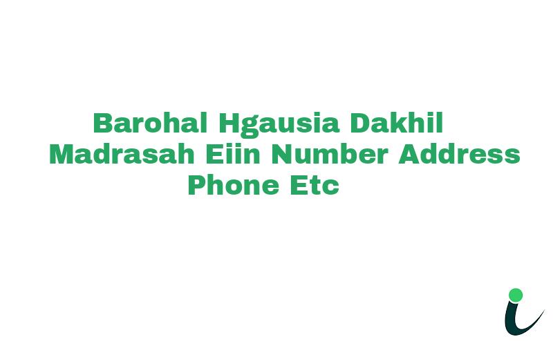 Barohal H.Gausia Dakhil Madrasah EIIN Number Phone Address etc