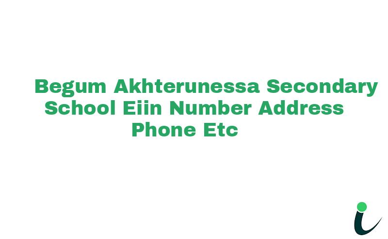 Begum Akhterunessa Secondary School EIIN Number Phone Address etc