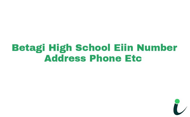 Betagi High School EIIN Number Phone Address etc