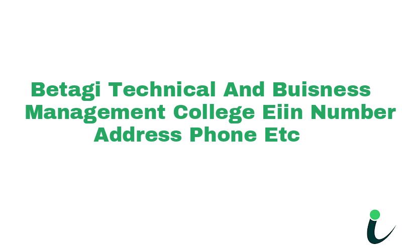Betagi Technical And Buisness Management College EIIN Number Phone Address etc