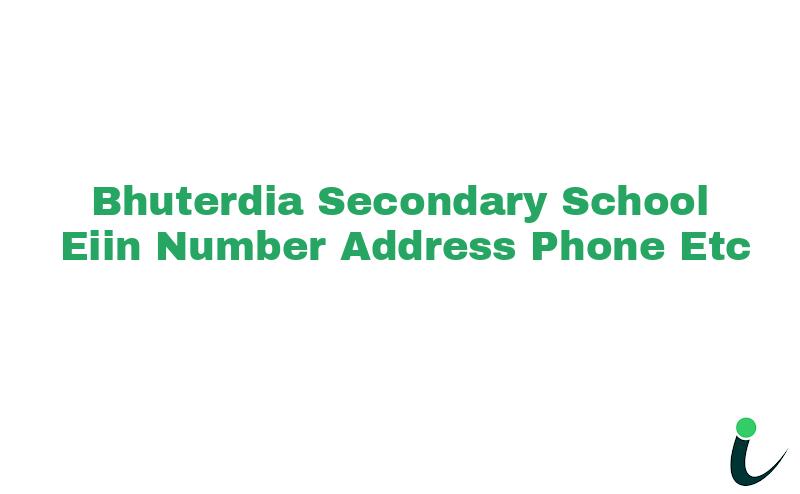 Bhuterdia Secondary School EIIN Number Phone Address etc