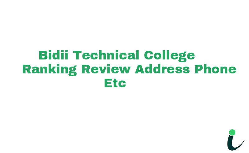 Bidii Technical College Ranking Review Address Phone etc