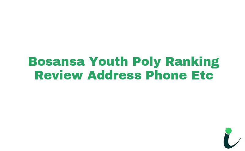 Bosansa Youth Poly Ranking Review Address Phone etc