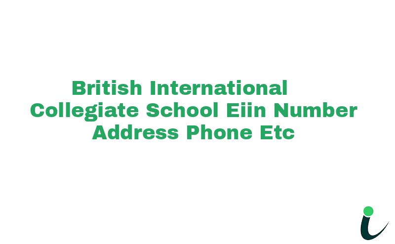 British International Collegiate School EIIN Number Phone Address etc