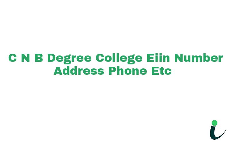 C. N. B. Degree College EIIN Number Phone Address etc