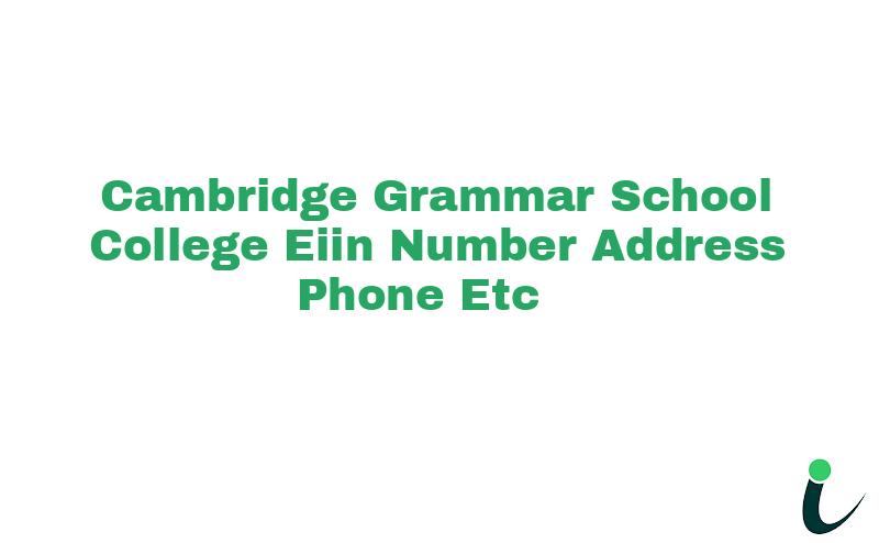 Cambridge Grammar School & College EIIN Number Phone Address etc