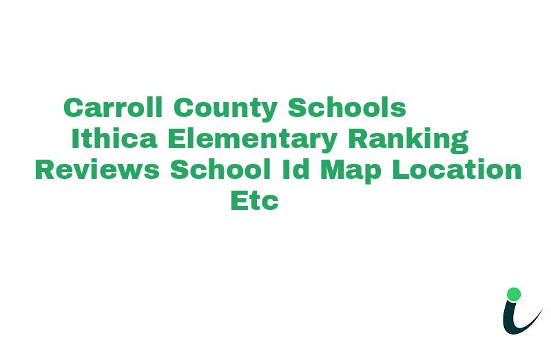Carroll County Schools - Ithica Elementary Ranking Reviews School ID Map Location etc