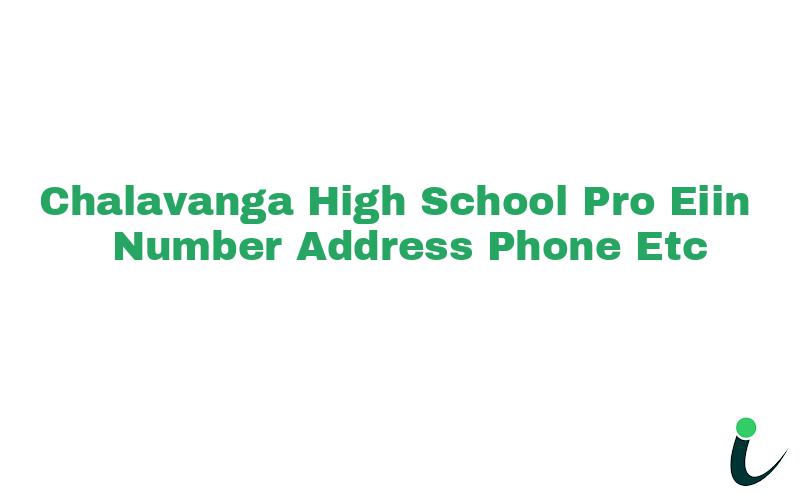 Chalavanga High School Pro EIIN Number Phone Address etc
