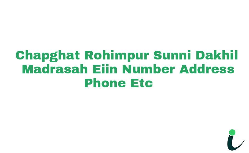 Chapghat Rohimpur Sunni Dakhil Madrasah EIIN Number Phone Address etc