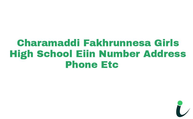 Charamaddi Fakhrunnesa Girls High School EIIN Number Phone Address etc