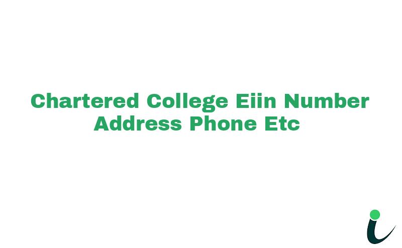 Chartered College EIIN Number Phone Address etc