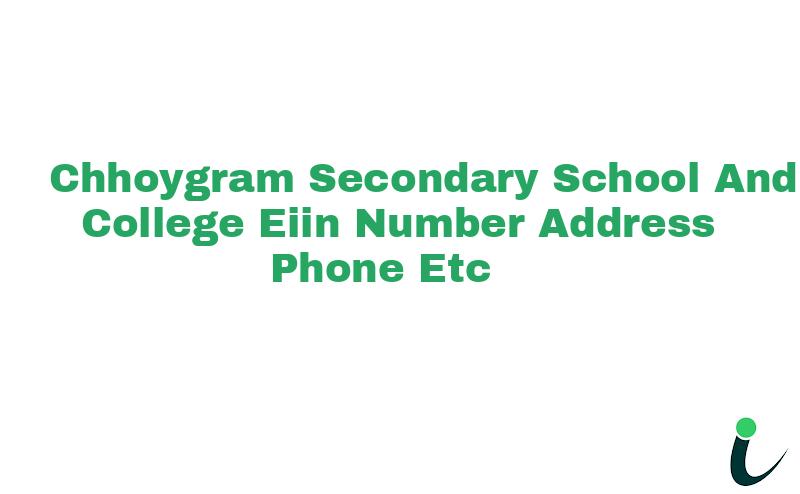 Chhoygram Secondary School And College EIIN Number Phone Address etc