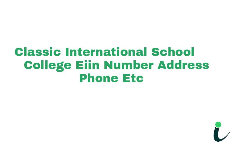 Classic International School & College EIIN Number Phone Address etc