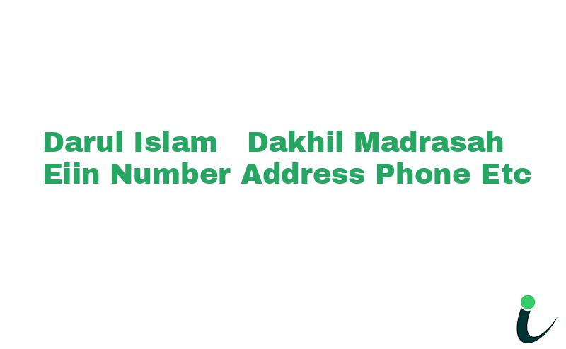 Darul Islam  Dakhil Madrasah EIIN Number Phone Address etc