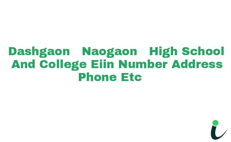 Dashgaon  Naogaon  High School And College EIIN Number Phone Address etc