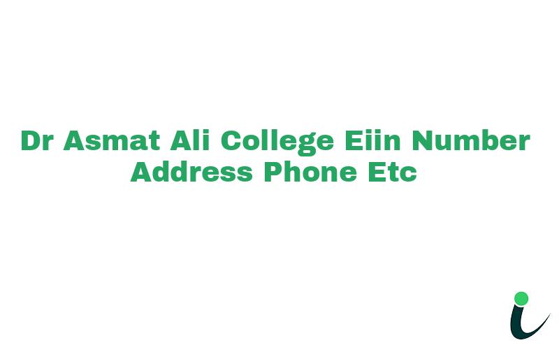 Dr. Asmat Ali College EIIN Number Phone Address etc