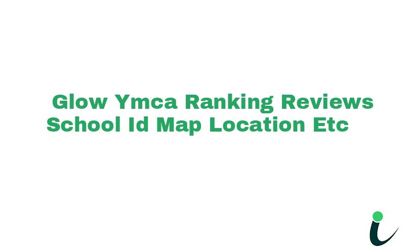 Glow Ymca Ranking Reviews School ID Map Location etc