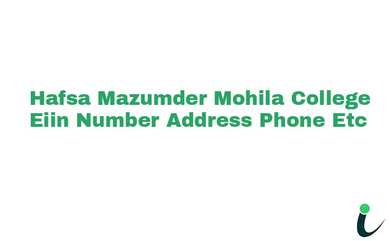 Hafsa Mazumder Mohila College EIIN Number Phone Address etc