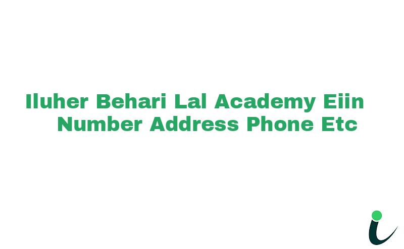 Iluher Behari Lal Academy EIIN Number Phone Address etc