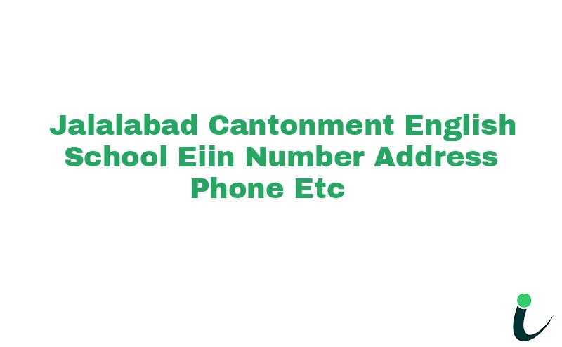 Jalalabad Cantonment English School EIIN Number Phone Address etc