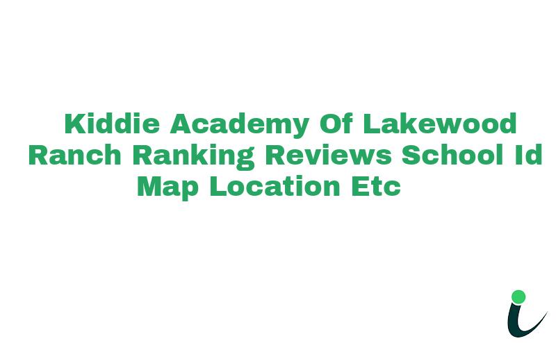 Kiddie Academy Of Lakewood Ranch Ranking Reviews School ID Map Location etc