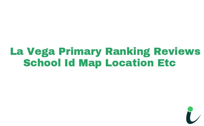 La Vega Primary Ranking Reviews School ID Map Location etc