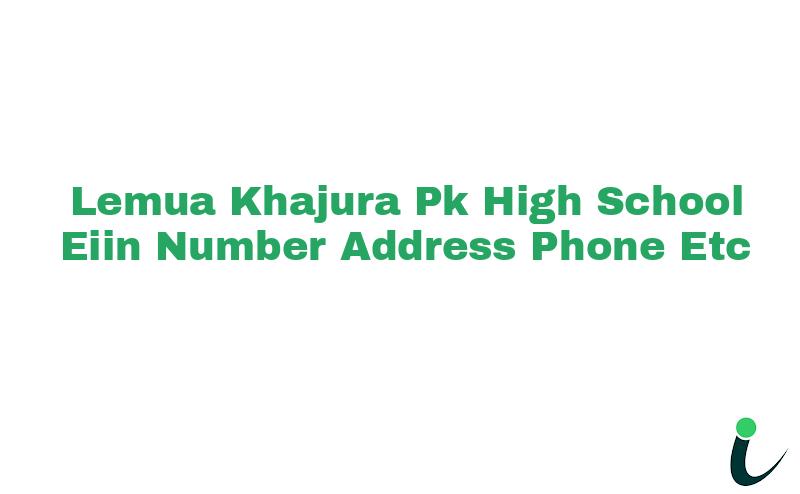 Lemua Khajura Pk. High School EIIN Number Phone Address etc