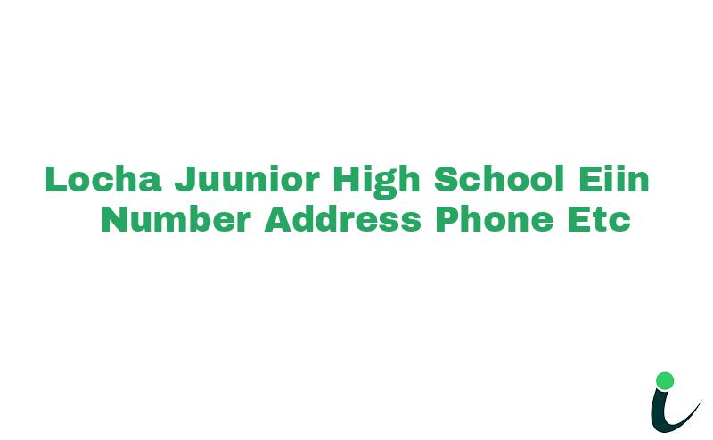 Locha Juunior High School EIIN Number Phone Address etc