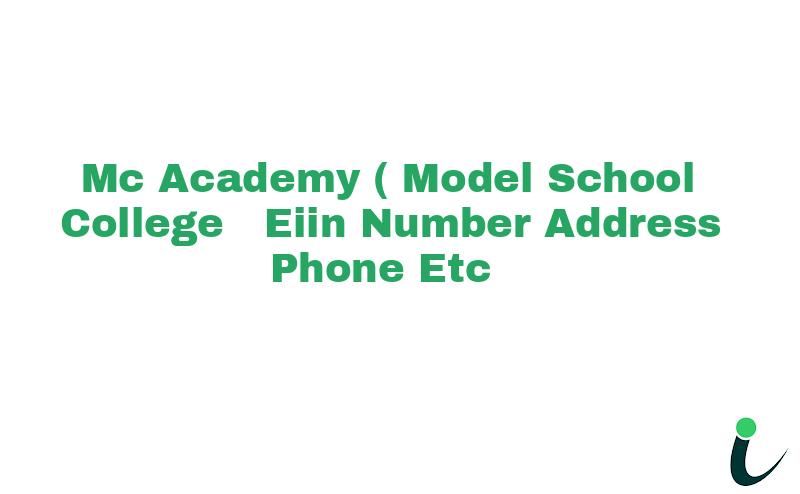 M.C. Academy (Model School & College) EIIN Number Phone Address etc