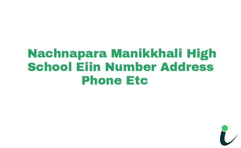Nachnapara Manikkhali High School EIIN Number Phone Address etc