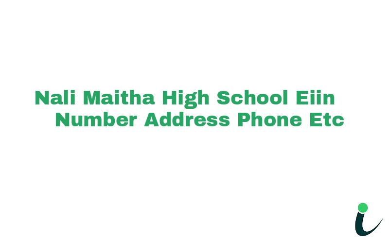 Nali Maitha High School EIIN Number Phone Address etc
