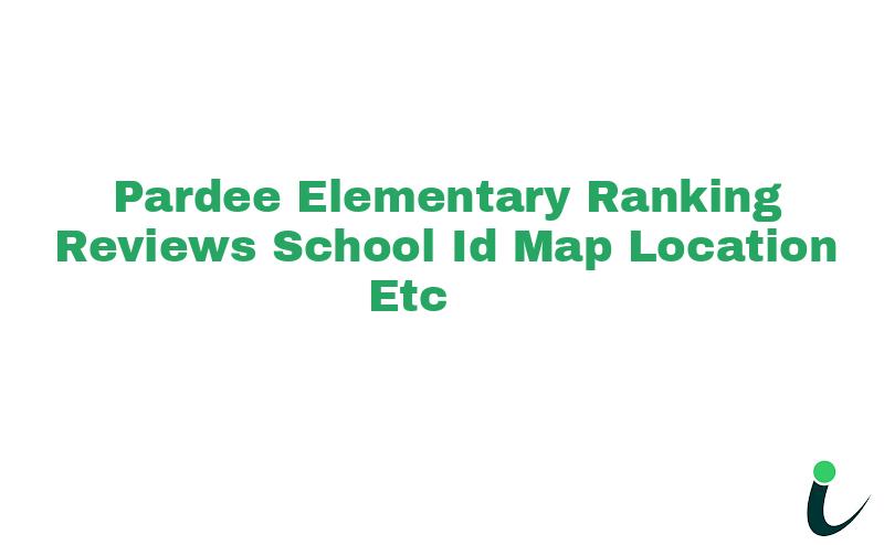 Pardee Elementary Ranking Reviews School ID Map Location etc