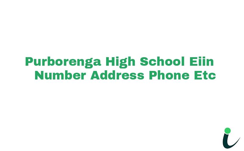 Purborenga High School EIIN Number Phone Address etc