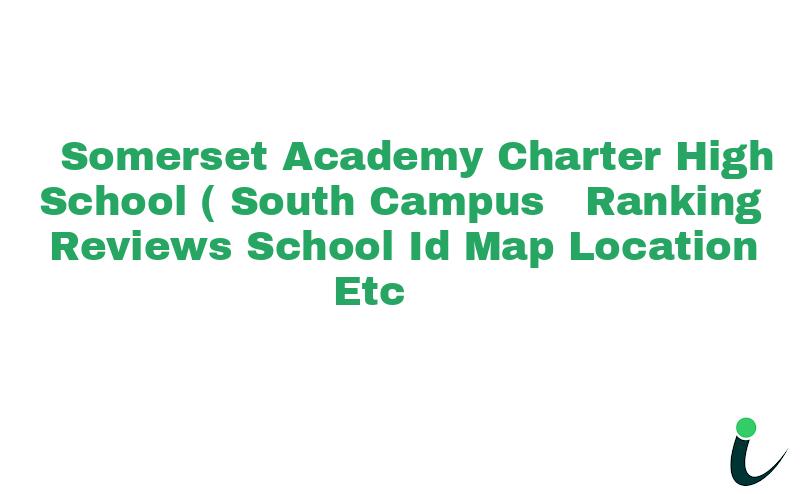 Somerset Academy Charter High School (South Campus) Ranking Reviews School ID Map Location etc