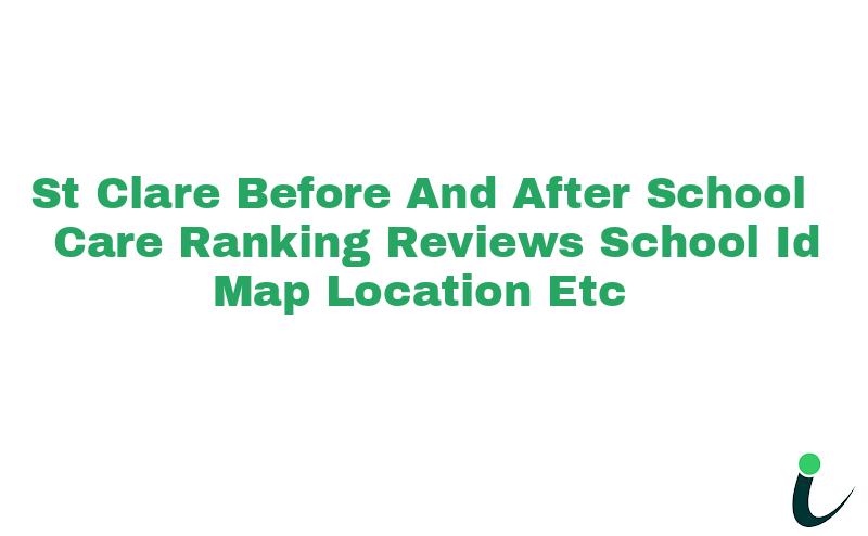 St Clare Before And After School Care Ranking Reviews School ID Map Location etc