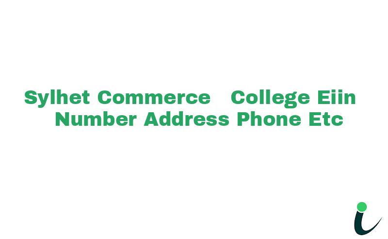 Sylhet Commerce  College EIIN Number Phone Address etc