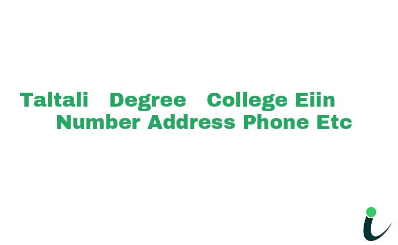 Taltali  Degree  College EIIN Number Phone Address etc