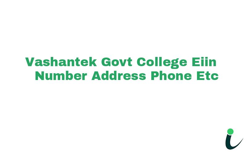 Vashantek Govt. College EIIN Number Phone Address etc